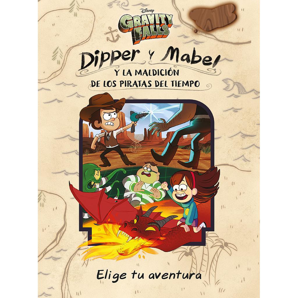 Gravity Falls. Dipper y Mabel y la maldición de los piratas del tiempo
