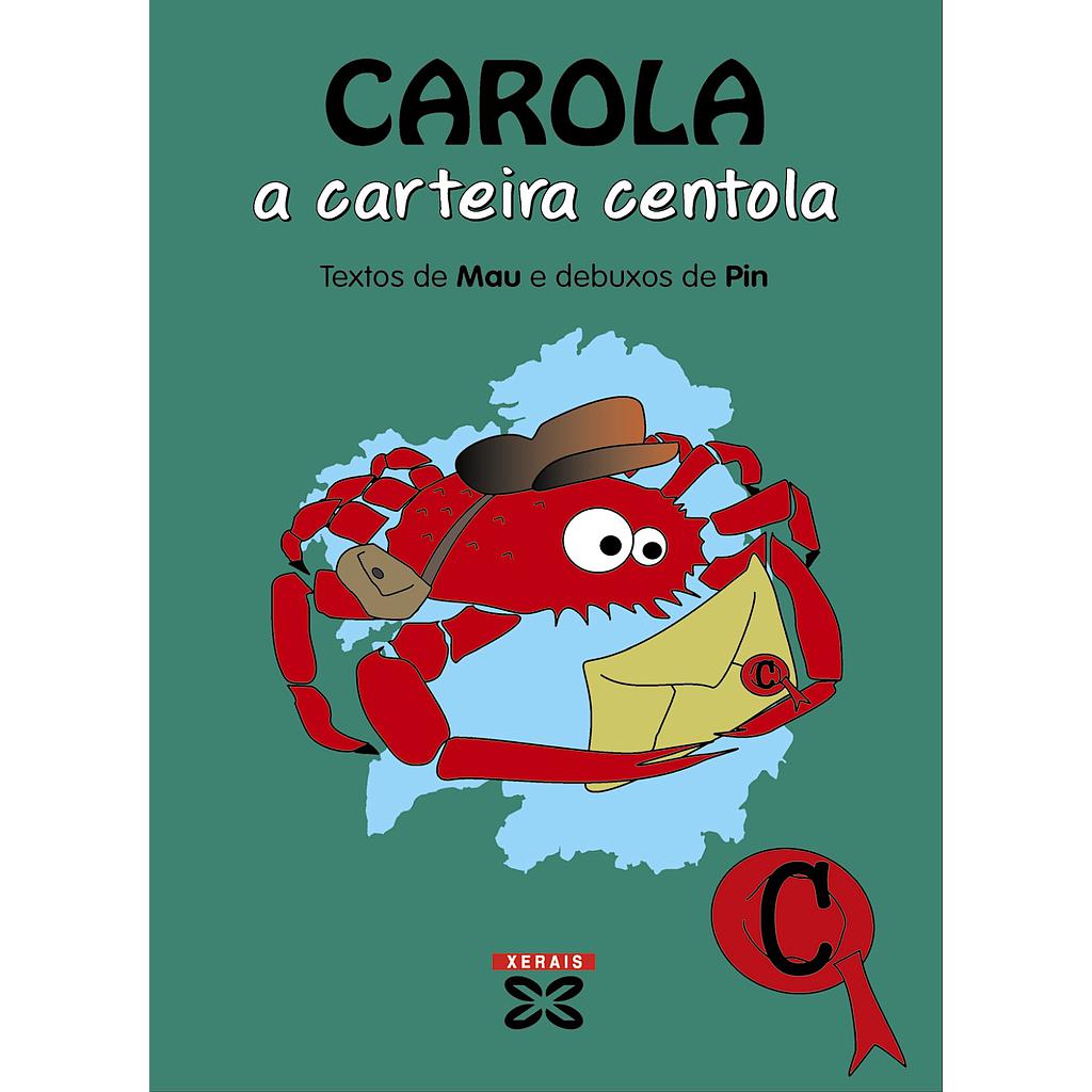 Carola, a carteira centola