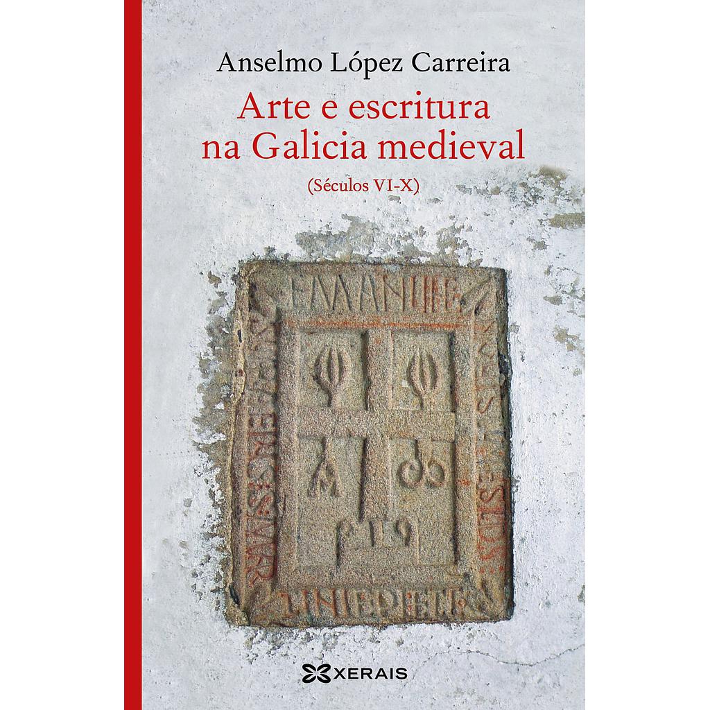 Arte e escritura na Galicia medieval