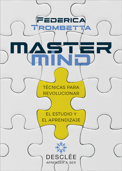 Mastermind. Técnicas para revolucionar el estudio y el aprendizaje