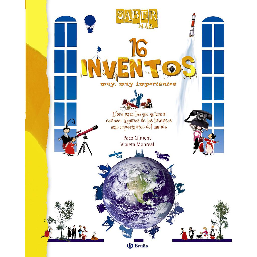 Saber más -16 INVENTOS muy, muy importantes