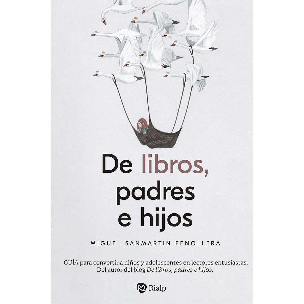 De libros, padres e hijos