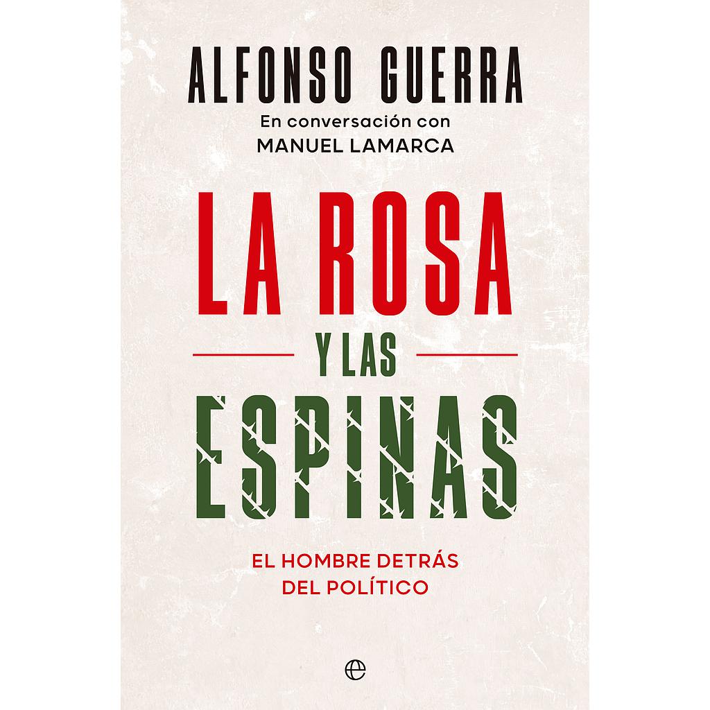 La rosa y las espinas