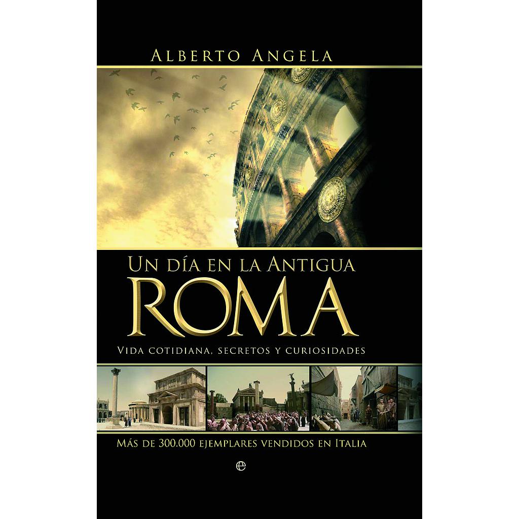 Un día en la Antigua Roma