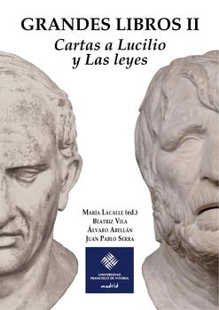 Grandes Libros II: Cartas a Lucilio y Las Leyes