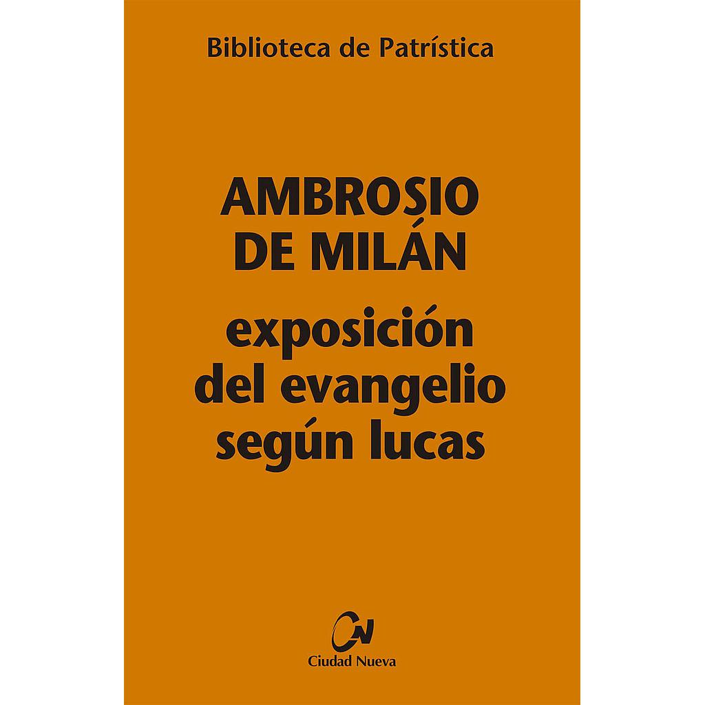 Exposición del Evangelio según Lucas