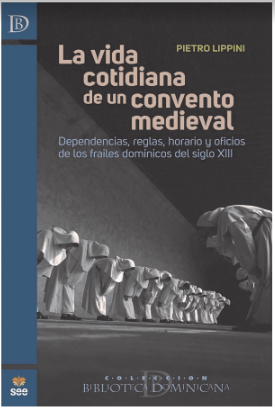 LA VIDA COTIDIANA DE UN CONVENTO MEDIEVAL