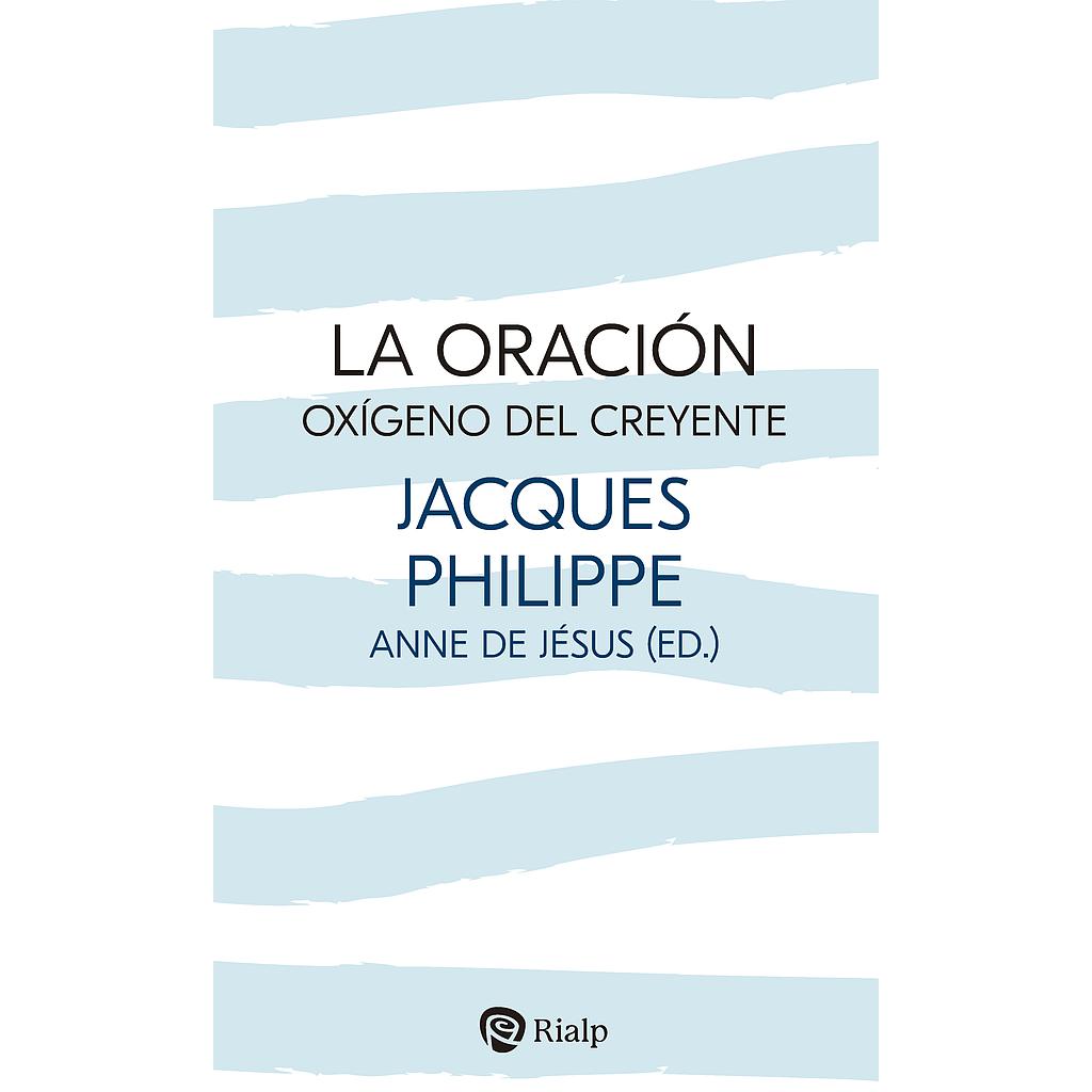 La oración, oxígeno del creyente