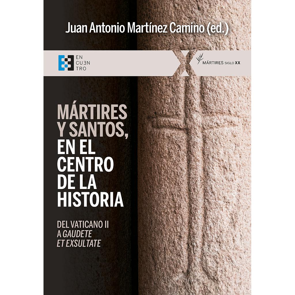 Mártires y Santos, en el centro de la historia