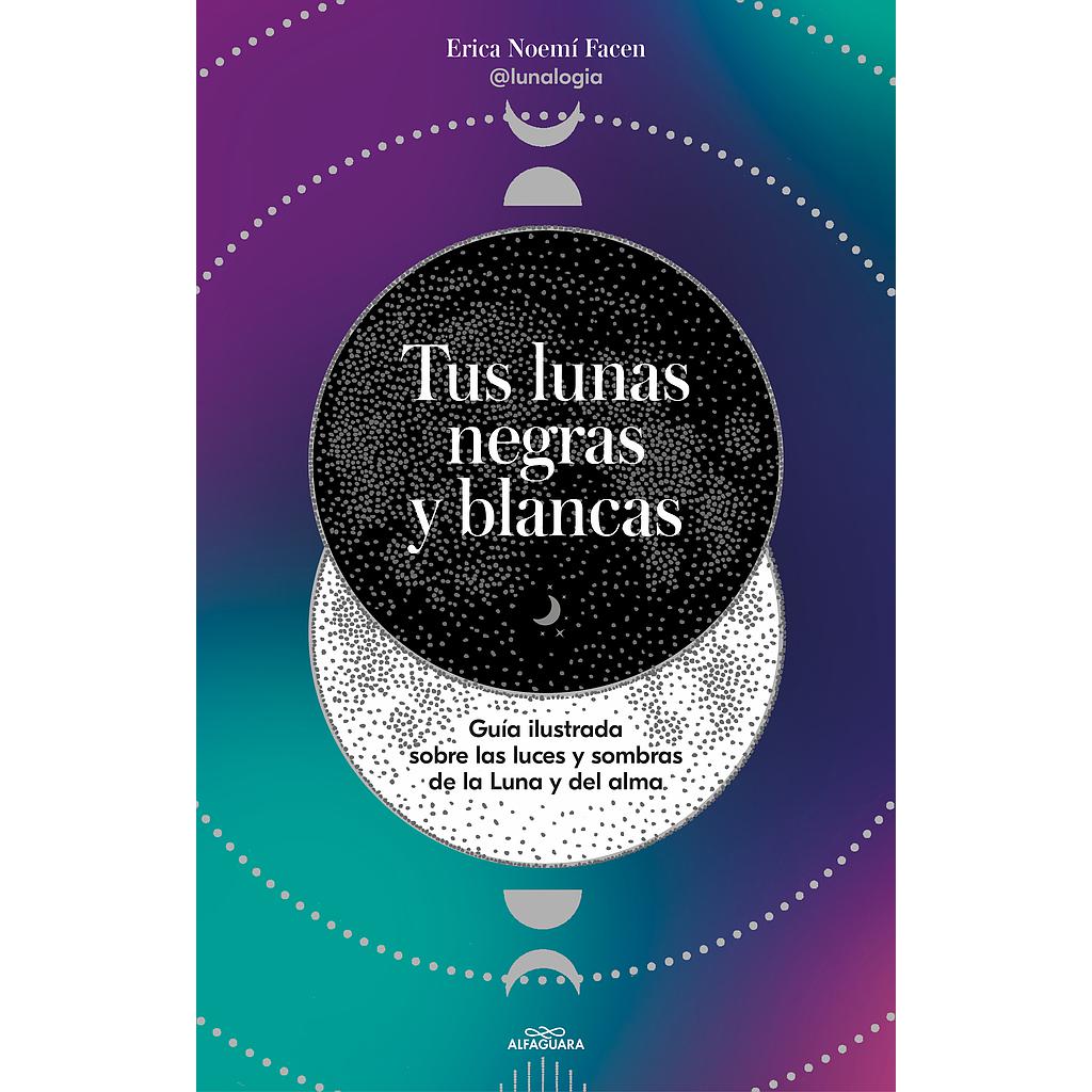 Tus lunas negras y blancas