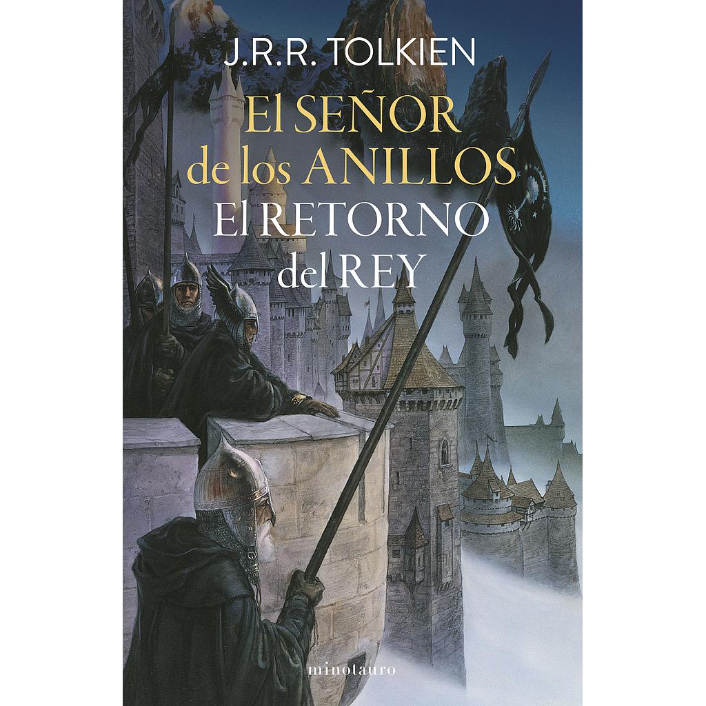El Señor de los Anillos nº 03/03 El Retorno del Rey (edición revisada)