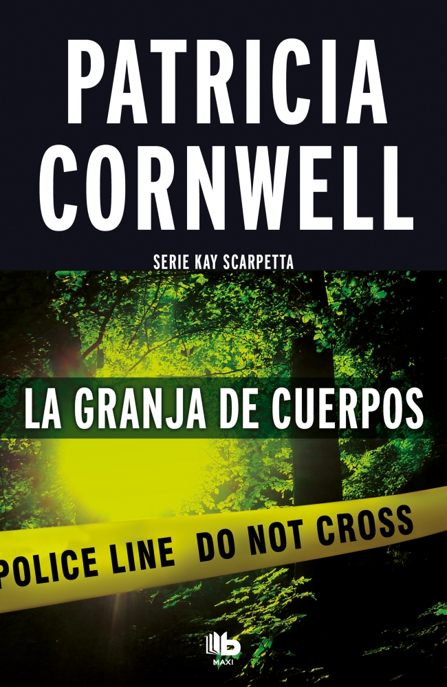 La granja de cuerpos (Doctora Kay Scarpetta 5)