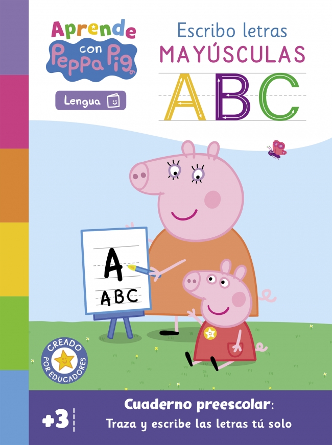 Peppa Pig. Primeros aprendizajes - Aprende Lengua con Peppa Pig. Escribo letras mayúsculas (+3 años)