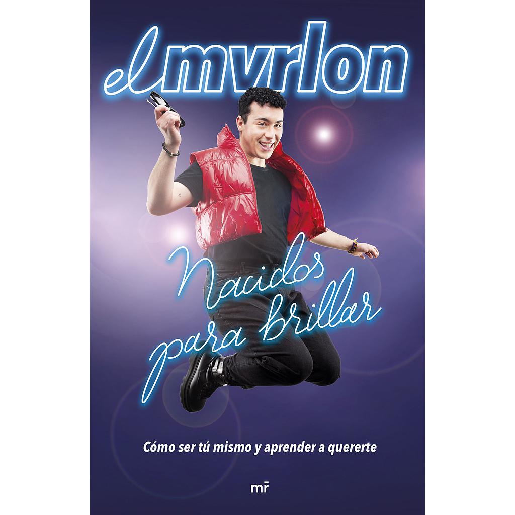 Nacidos para brillar