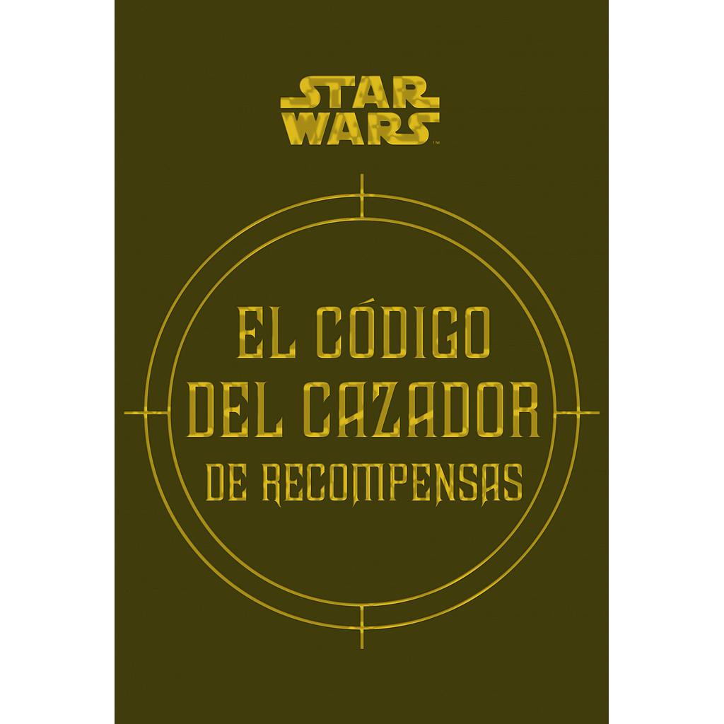 Star Wars El código del cazador de recompensas