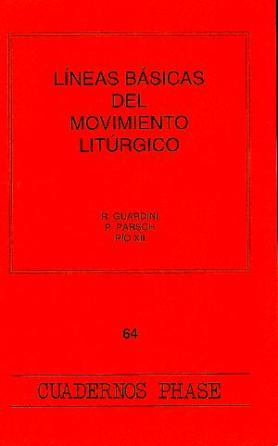 Líneas básicas del movimiento litúrgico