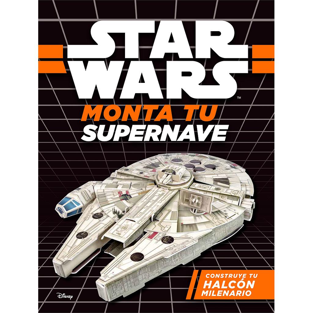 Star Wars. Monta tu supernave. Construye tu Halcón milenario