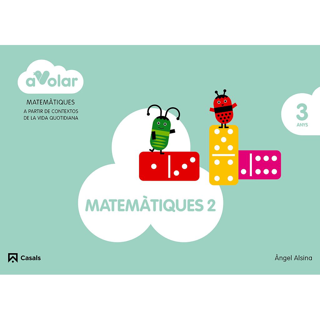 Matemàtiques 2. 3 anys. A volar!