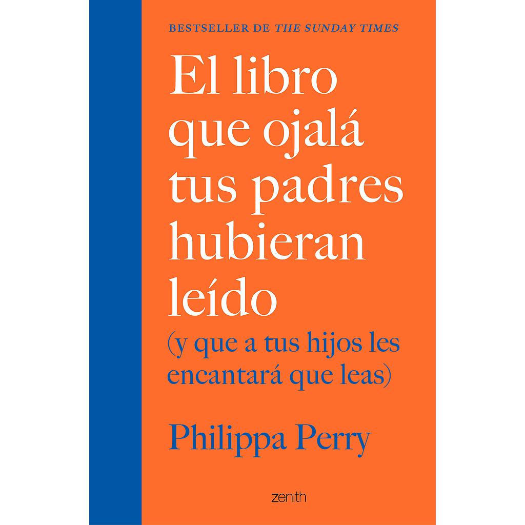 El libro que ojalá tus padres hubieran leído