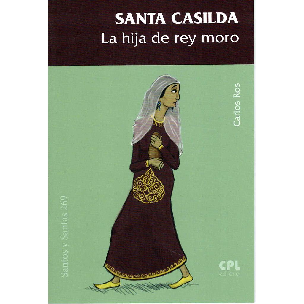 Santa Casilda, la hija del rey moro