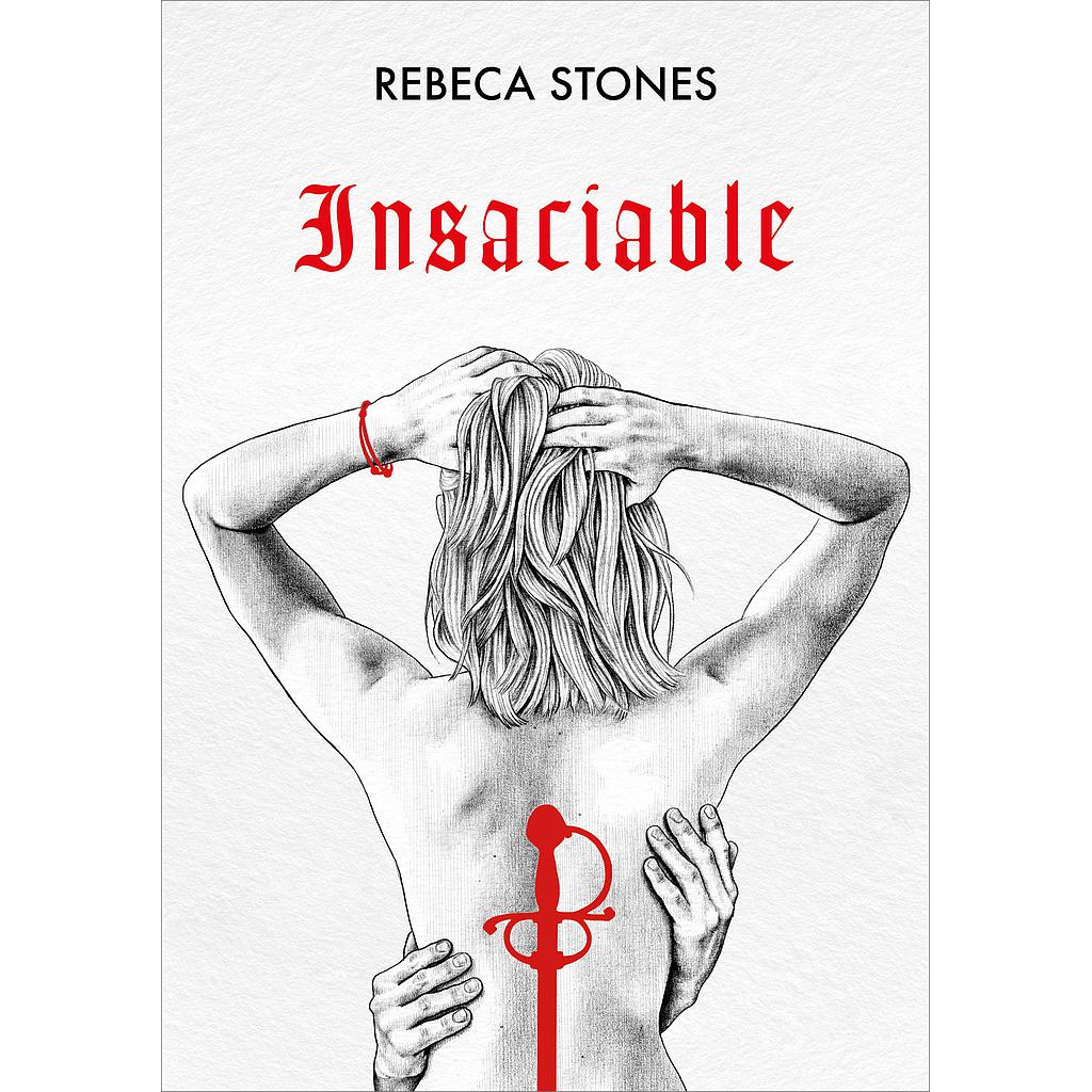 Insaciable (Ingobernable 2)