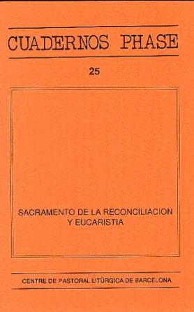 Sacramento de la reconciliación y Eucaristía