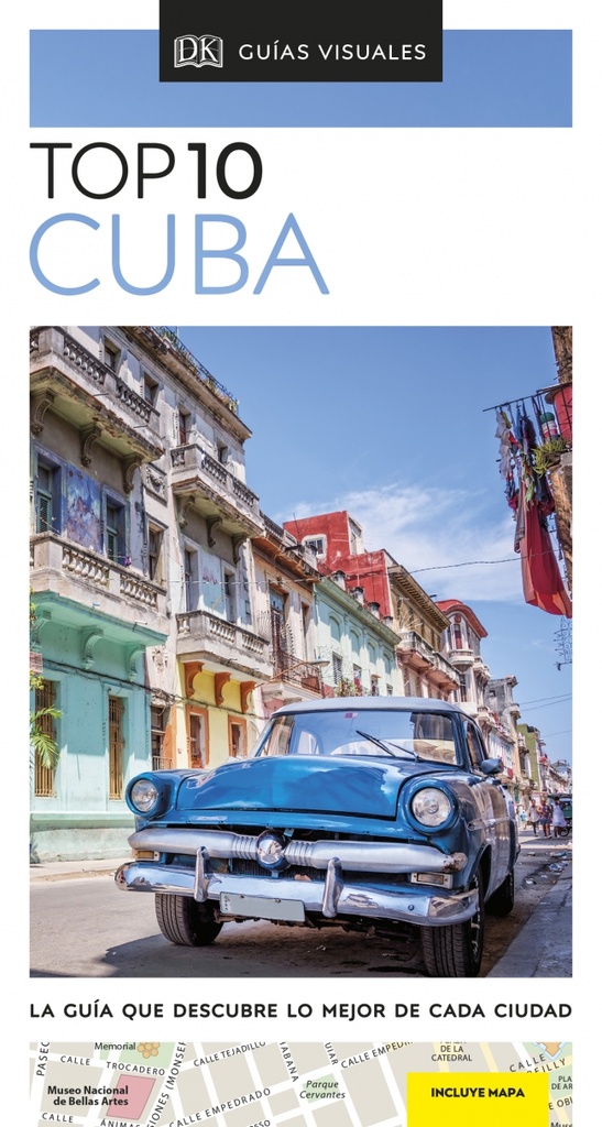 Cuba (Guías Visuales TOP 10)