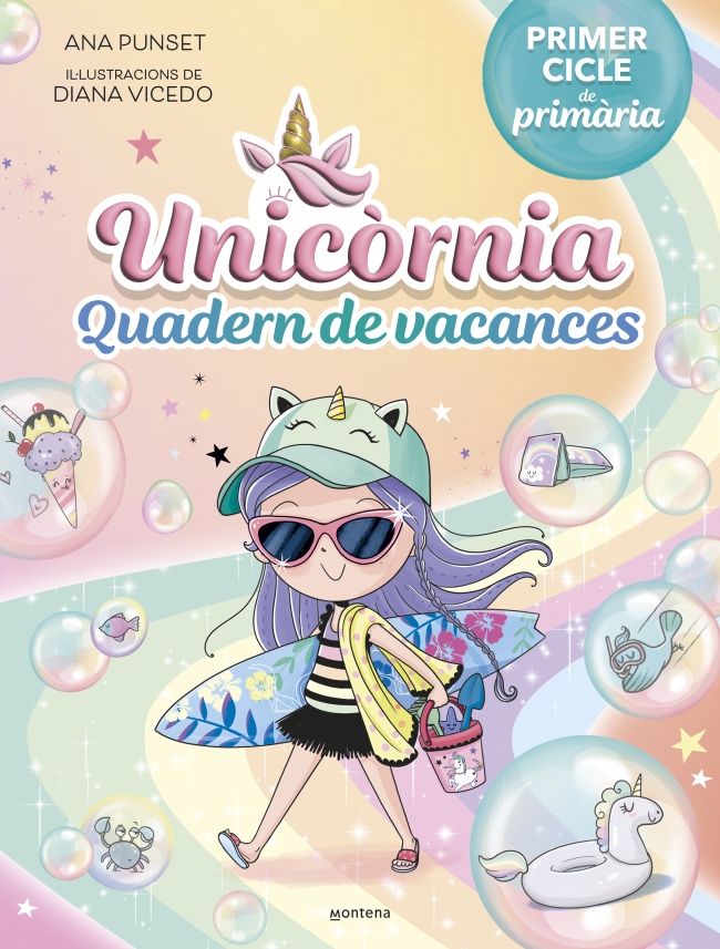 Unicòrnia - Quadern de vacances. Primer cicle de primària