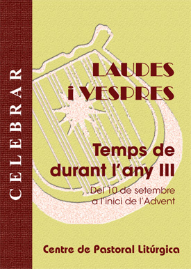 Laudes i Vespres. Temps de durant l'any III