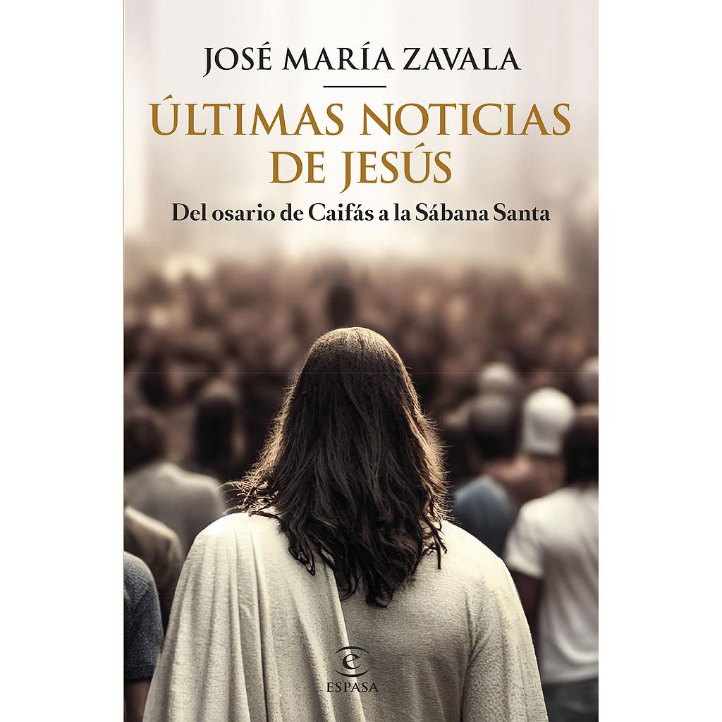 Últimas noticias de Jesús