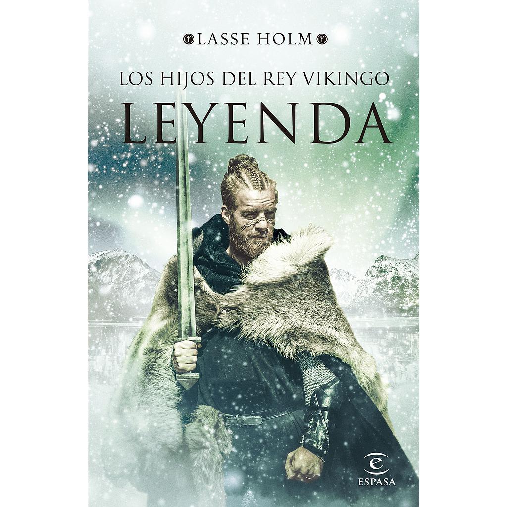 Leyenda (Serie Los hijos del rey vikingo 3)