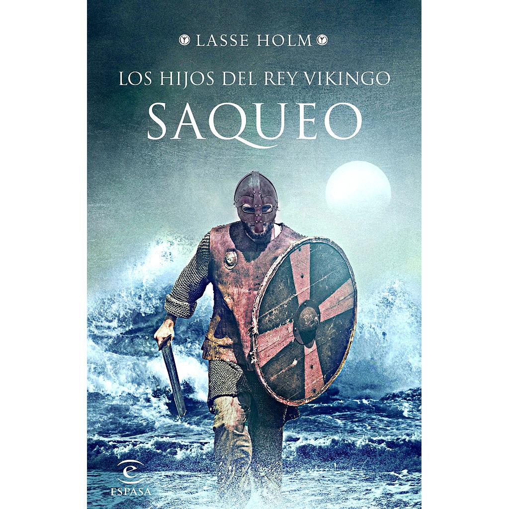 Saqueo (Serie Los hijos del rey vikingo 2)