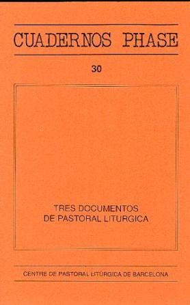 Tres documentos de pastoral litúrgica