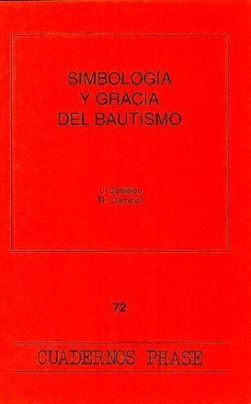 Simbología y gracia del bautismo