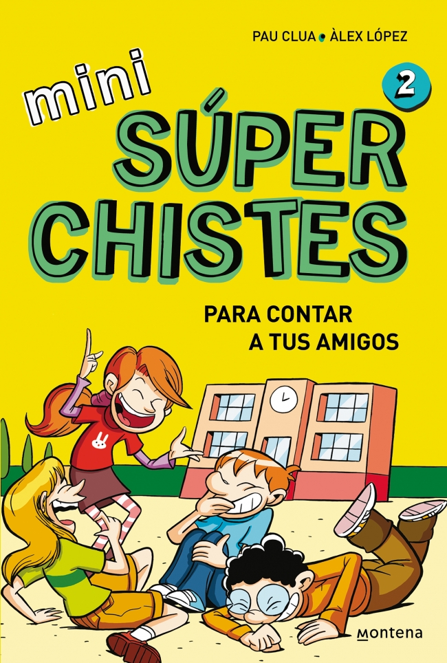 Mini Súper Chistes 2 - Para contar a tus amigos