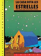 LES AVENTURES D'EN PERE VIDAL. La casa sota les estrelles