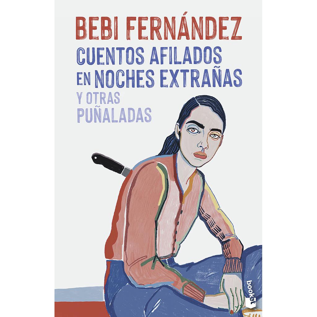 Cuentos afilados en noches extrañas y otras puñaladas