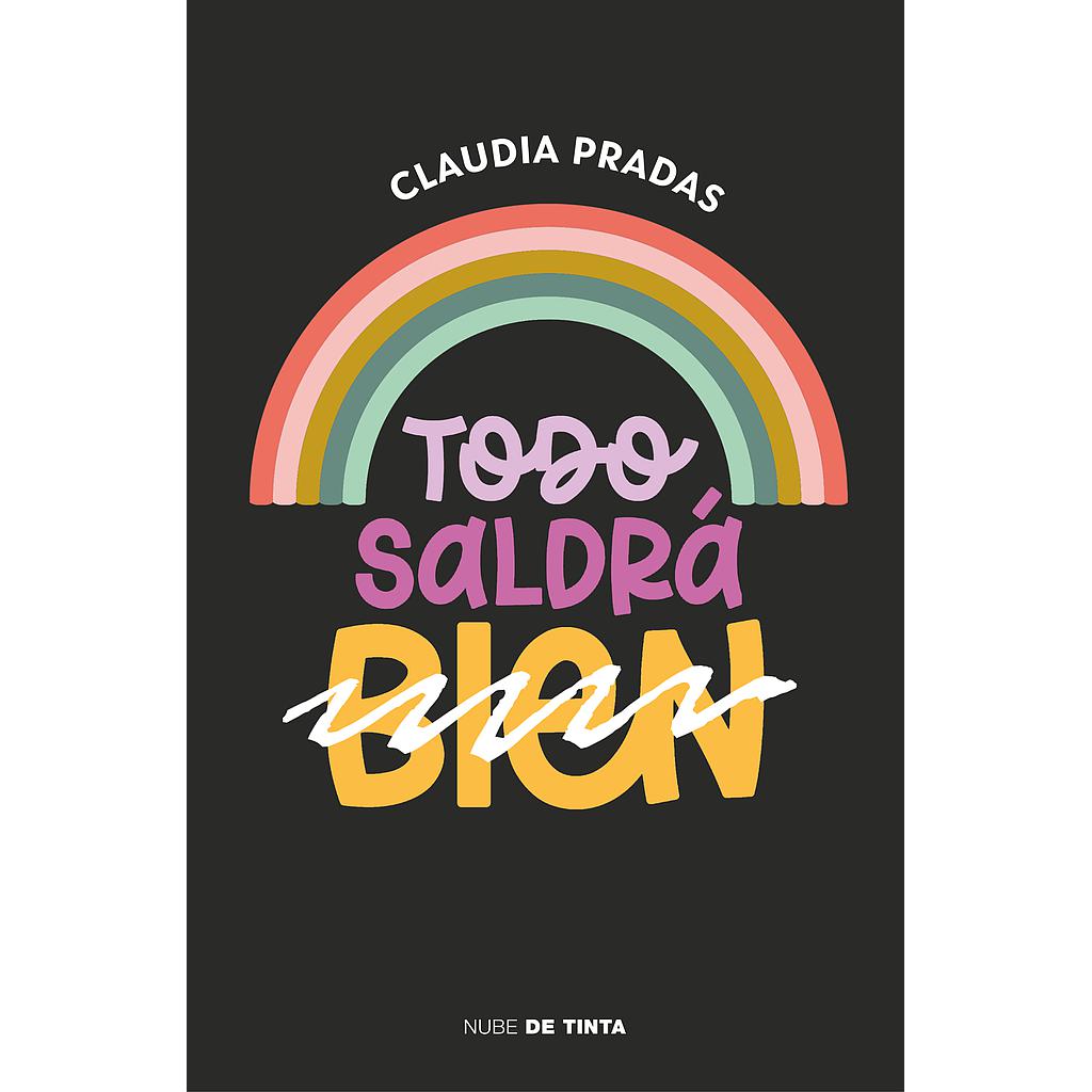 Todo saldrá (bien)