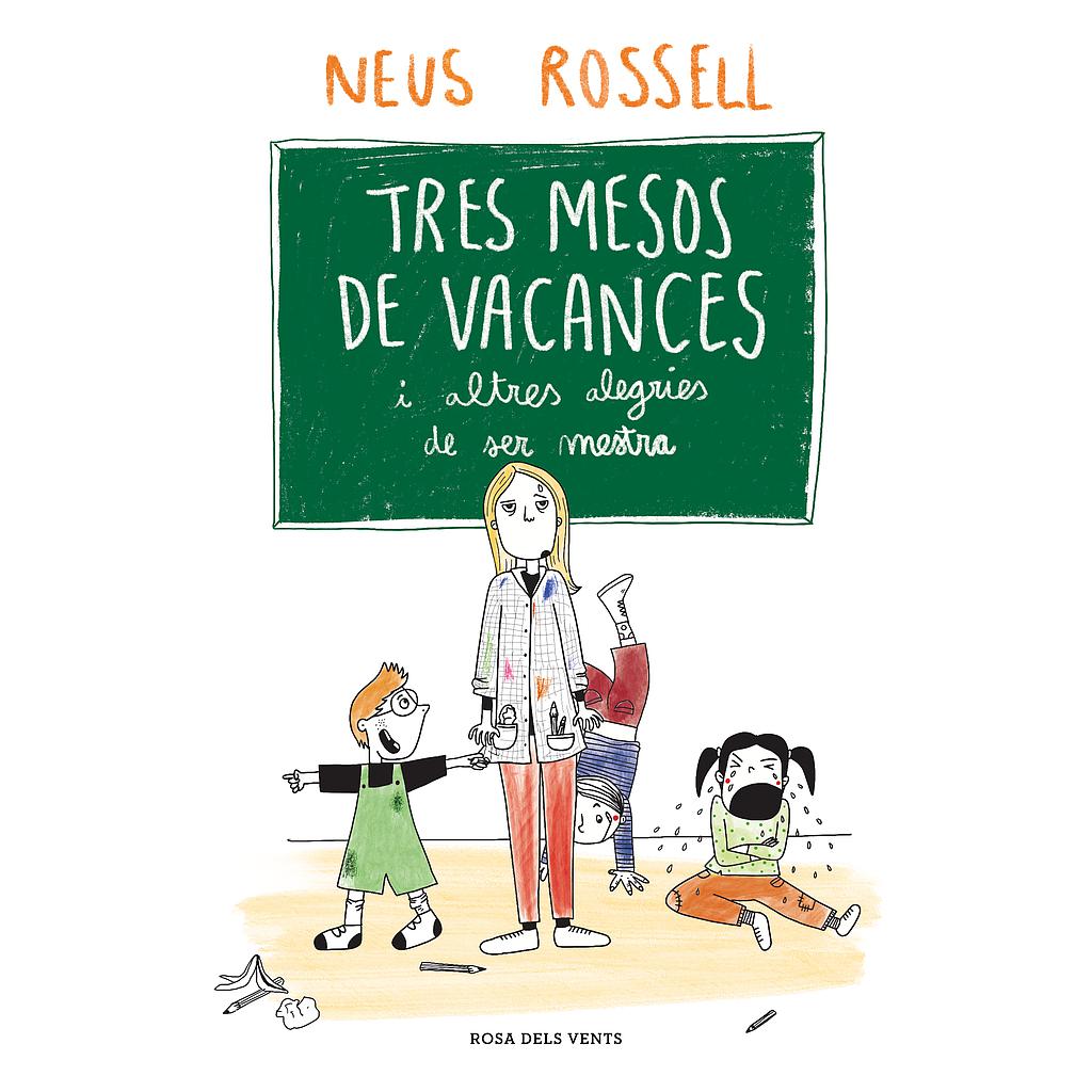 Tres mesos de vacances