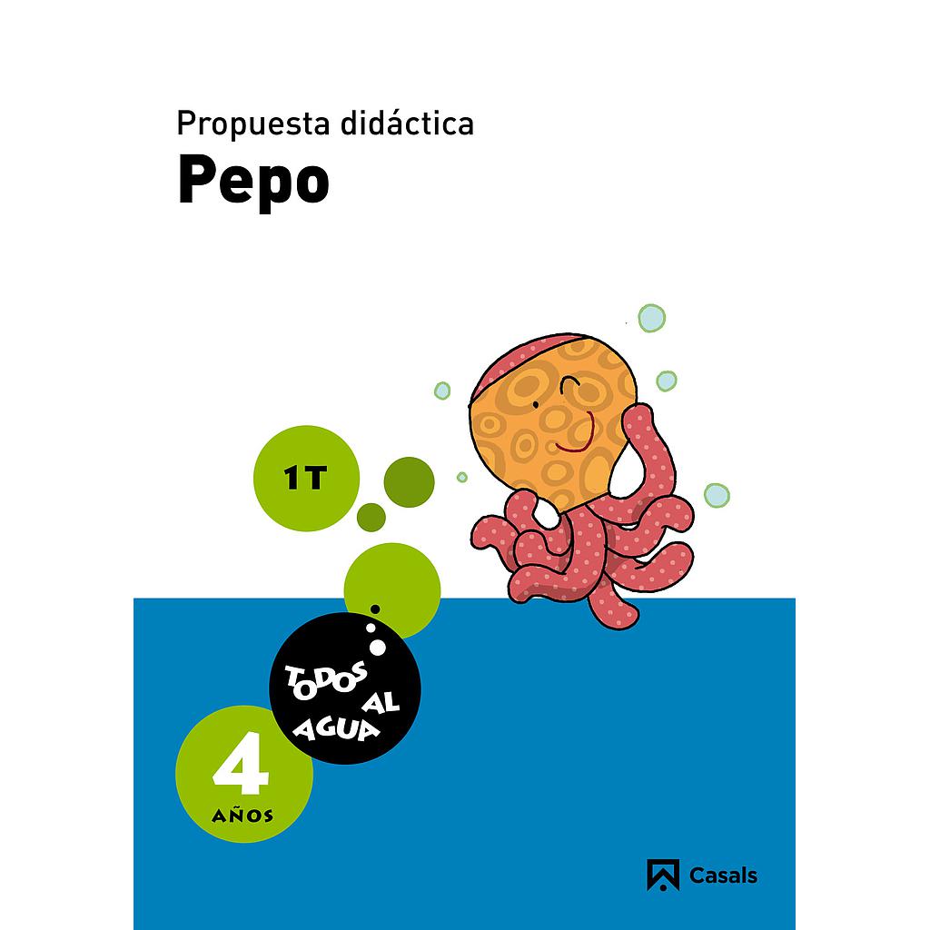 Propuesta didáctica Pepo 4 años. 1er trimestre. Todos al agua