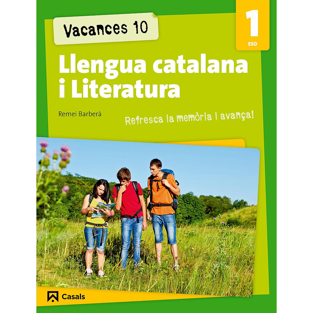 Vacances 10. Llengua catalana i Literatura 1 ESO