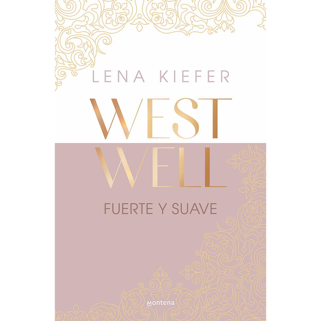 Fuerte y suave (Westwell 1)