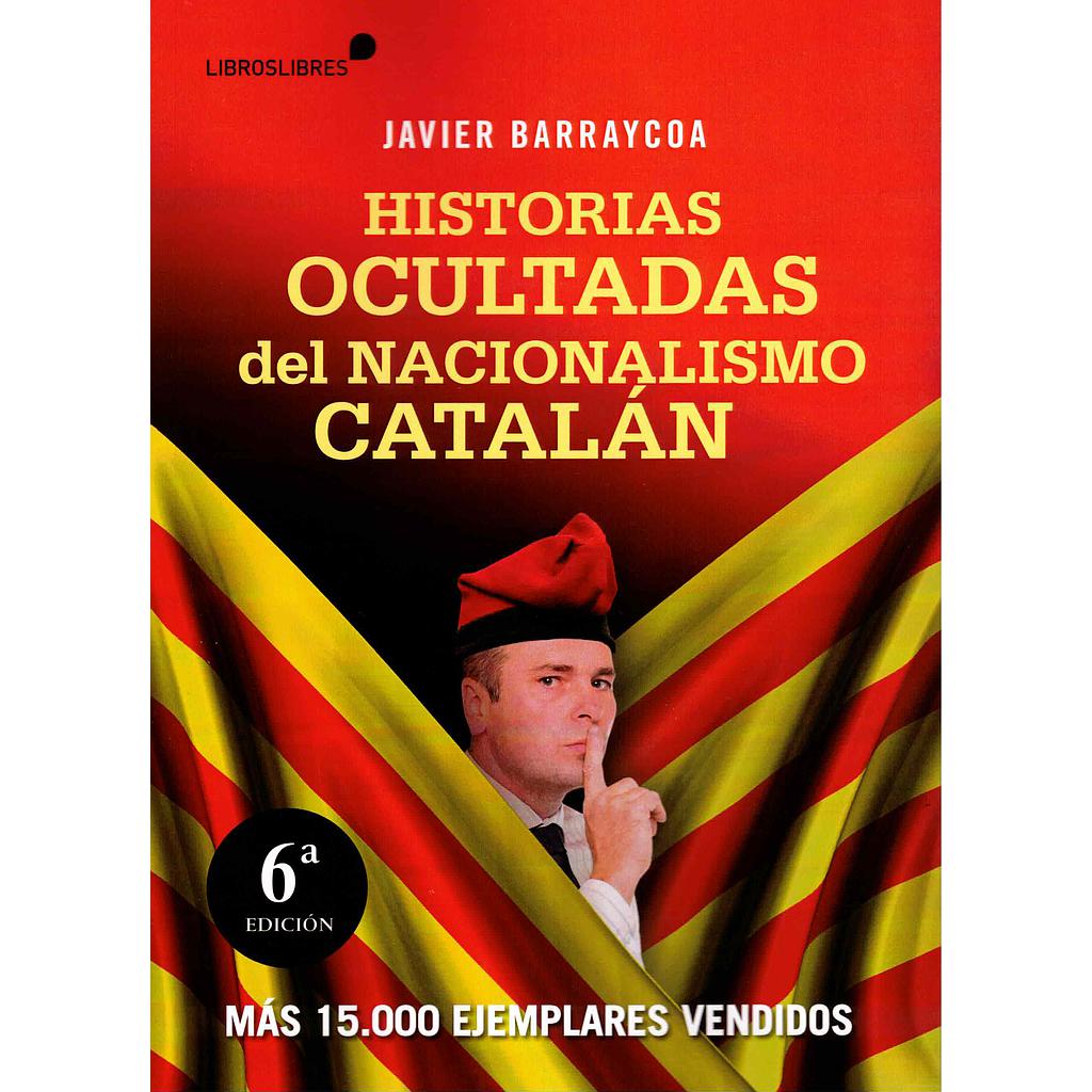 Historias Ocultadas del nacionalismo Catalán