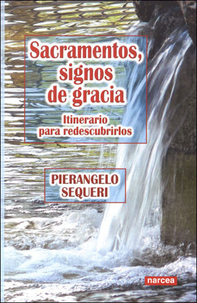 Sacramentos, signos de gracia