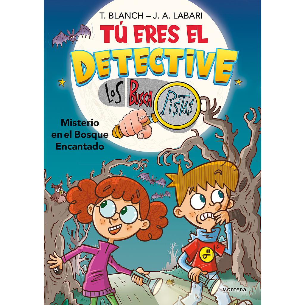 Tú eres el detective con Los Buscapistas 1 - Misterio en el bosque encantado