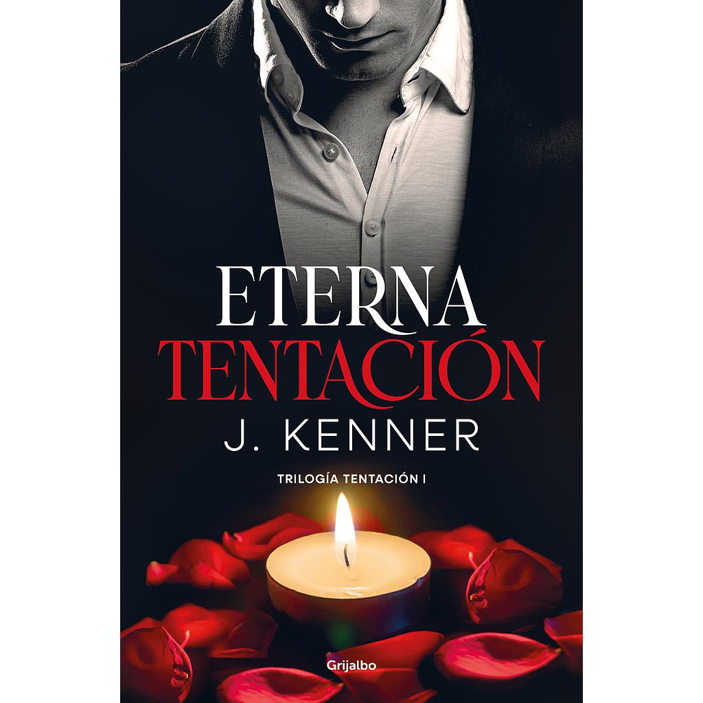 Eterna tentación (Trilogía Tentación 1)