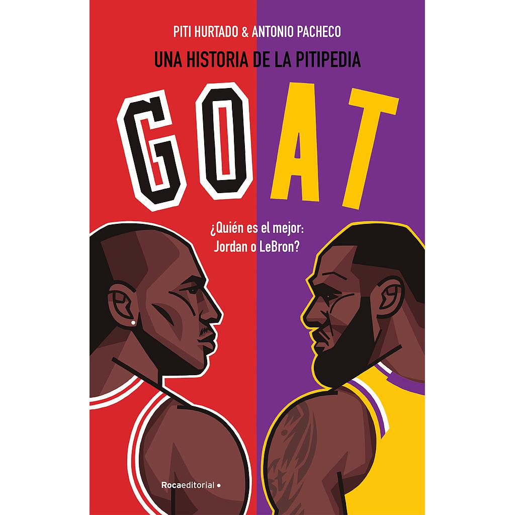 GOAT ¿Quién es mejor: Jordan o LeBron?