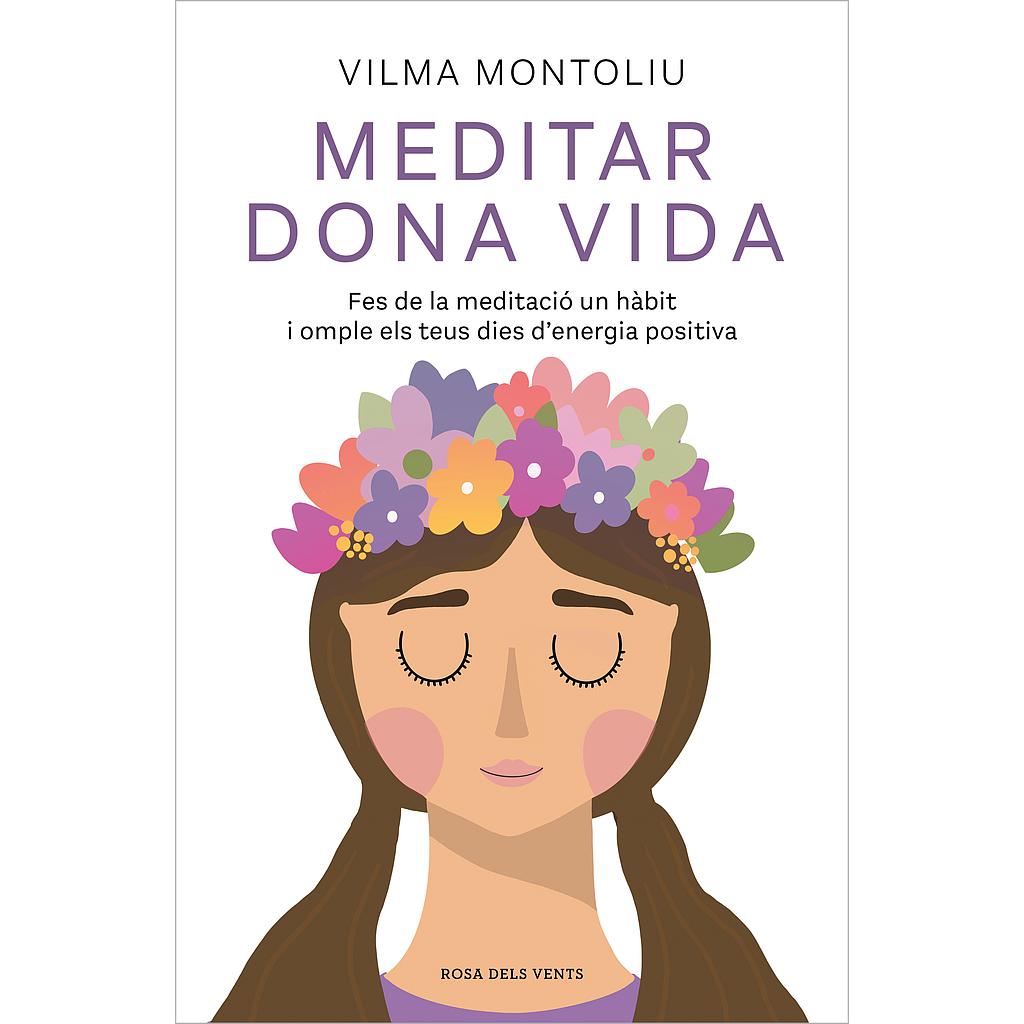 Meditar dona vida