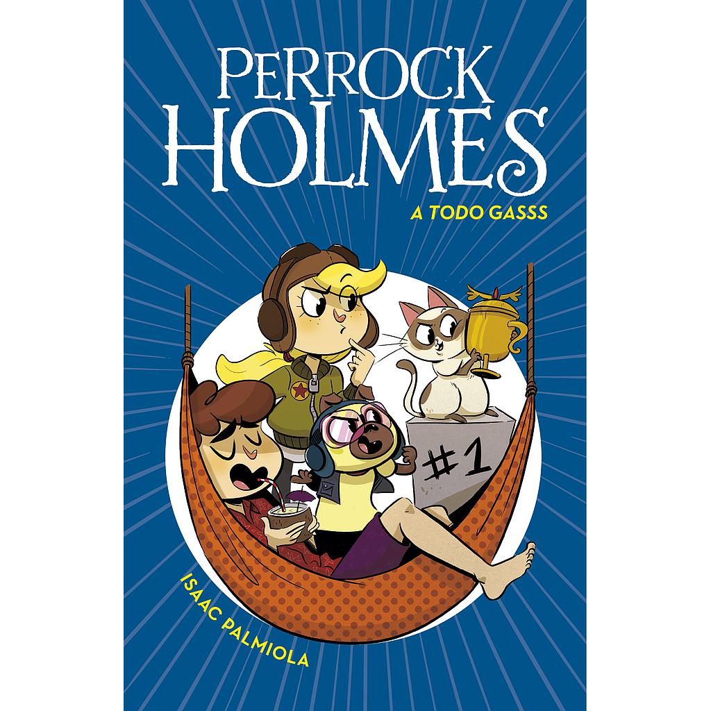 Perrock Holmes 13 - A todo gasss