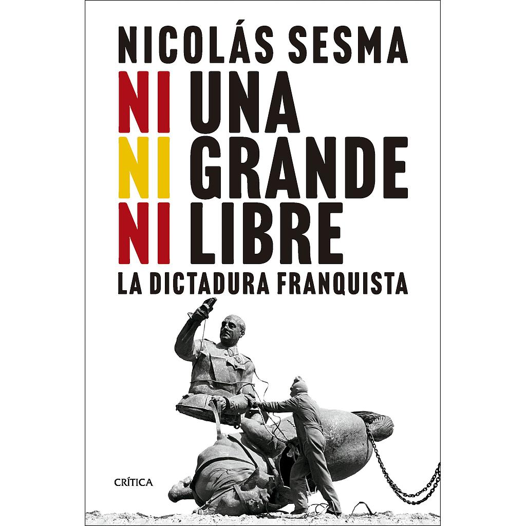 Ni una, ni grande, ni libre